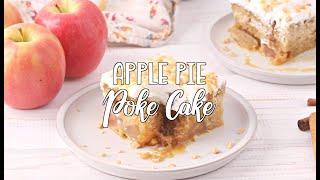 How to make: Apple Pie Poke Cake