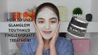 How To Use: Glamglow Youthmud Tinglexfoliate Treatment