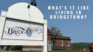 What's it like living in Bridgetown, Nova Scotia?