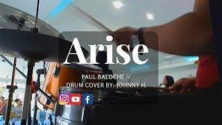 Arise - Paul Baloche // Drum Cover // Johnny H.