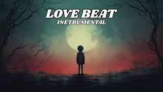 [ FREE ] Love Beat Instrumental Type Beat Latest 2024