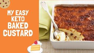 My Easy Keto Baked Custard in 10 minutes