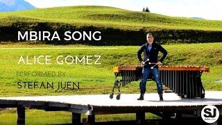 STEFAN JUEN MBIRA SONG by Alice Gomez