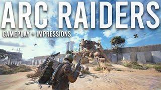 Arc Raiders Gameplay and Impressions...