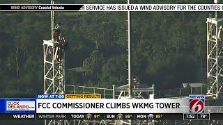 FCC COMMISSIONER CLIMBS WKMG TOWER