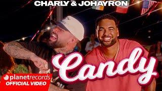 CHARLY & JOHAYRON - CANDY  (Prod. by Ernesto Losa) [Official Video by NAN] #Repaton #Tasty