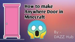 How to make Any Where Door in Minecraft | Minecraft | By DAZZ Hub