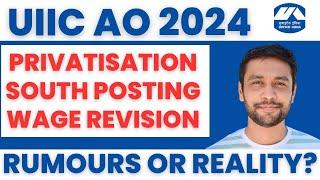 UIIC AO 2024 Wage Revision, Privatization,South Posting : Watch This Before Applying | Banker Couple