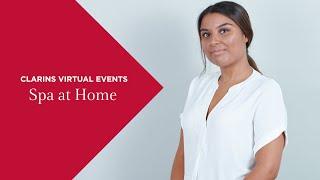 Clarins Virtual Events: Spa at Home