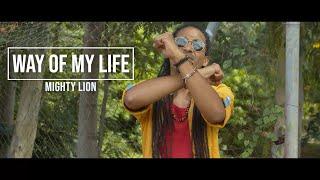 Mighty Lion - Way of my life #FeelingAlright (New Album)