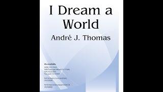 I Dream a World (SSAA) - André J. Thomas