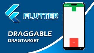 Flutter Widget Draggable and Widget DragTarget