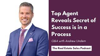 Top Real Estate Agent Reveals Secret of Sales Success is in the Process