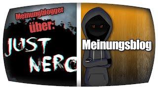 Die Meinungsblogger über: JustNero | Meinungsblog