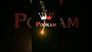 poonam name whatsap status || name art  video || #shortvideo #trending #whatsappstatus #lovestatus