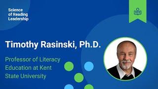 Discovering the Path to Reading Fluency with Timothy Rasinski, Ph.D.