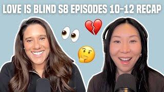 98. Love is Blind S8 Eps. 10-12 Recap: Where Is Dave’s Sister?