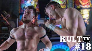 Kult TV #18 (Full Matches: Peter Tihanyi vs Tim Stübing & Alex Duke vs Martyrium vs Aaron Insane)