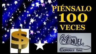 PIÉNSALO 100 VECES