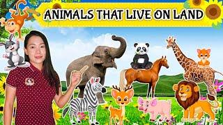 ANIMALS THAT LIVE ON LAND AND THEIR SOUND  | INTERACTIVE SCIENCE Lesson For Kids