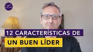 ¿Qué es el liderazgo? 12 características de un buen líder