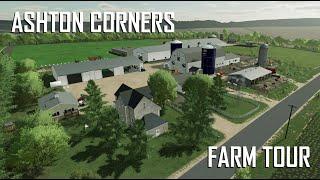 Ashton Corners Farm Tour | Farming Simulator 22