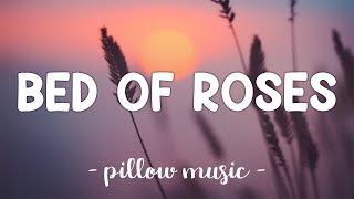 Bed Of Roses - Bon Jovi (Lyrics) 