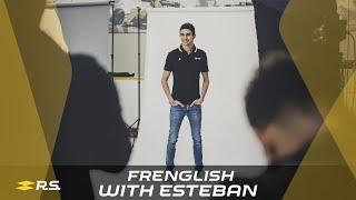 Frenglish with Esteban Ocon