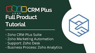 Zoho CRM Plus Full Product Tutorial