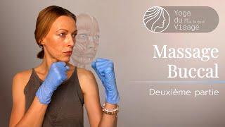 Massage buccal contre les rides et tension musculaires | 2eme partie  | Yoga du Visage