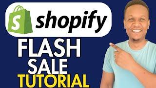 HOW TO DO A FLASH SALE ON SHOPIFY