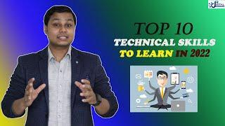 TOP 10 TECHNICAL SKILLS TO LEARN IN 2022 | BEST DIGITAL SKILLS TO LEARN IN 2022