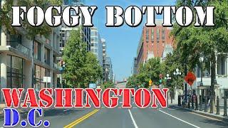 Foggy Bottom - Washington DC - 4K Neighborhood Drive