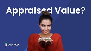 Everything You Need To Know About Appraised Value