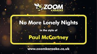 Paul McCartney - No More Lonely Nights - Karaoke Version from Zoom Karaoke