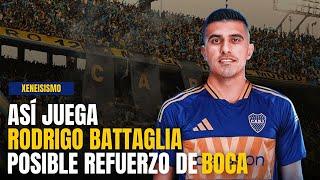 ASÍ JUEGA RODRIGO BATTAGLIA POSIBLE REFUERZO DE BOCA.