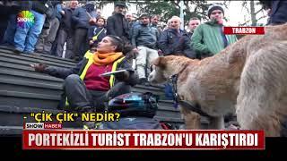 Portekizli Turist Trabzon'u karıştırdı