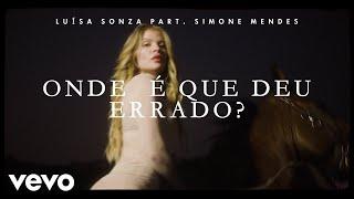 Luísa Sonza, Simone Mendes - Onde É Que Deu Errado? (Lyric Video)