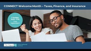 CONNECT Welcome Month – Taxes, Finance and Insurance