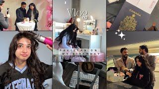 Vlog: Travelling to Pakistan on my birthday, birthday surprise, prepping for Pakistan and more!