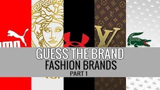 Guess The Brand - Fashion Brands - Part 1