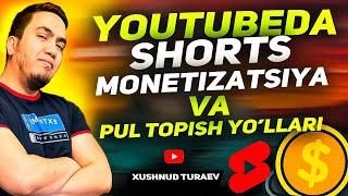 Shorts videodan pul ishlash yoʻllari! You tube shorts video uchun qancha pul toʻlaydi?