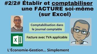 #2/2# ÉTABLIR ET COMPTABILISER UNE FACTURE SOI-MÊME SUR EXCEL… SIMPLEMENT