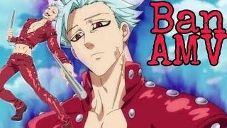 Ban AMV | Seven Deadly Sins | Fox Sin of Greed | Edit