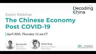 Decoding China: The Chinese Economy after COVID-19
