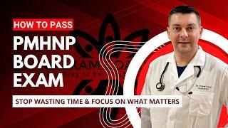 PMHNP Board Review: Stop Wasting Time & Focus on What Matters |  NP EXAM COACH