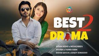 Best 2 Drama | Apurba, Tasnia Farin | Afran Nisho, Mehazabien | Kotipoy Solpomeyadi Prem, Shift