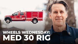 Wheels Wednesday | Ep. 5 | Med 30 Rig