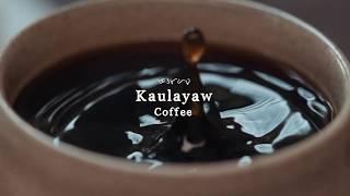 Kaulayaw Coffee: Ethically Sourced, Locally Grown