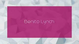 Benito Lynch - appearance